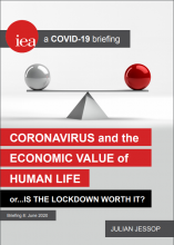 Coronavirus and the economic value of human life or ... Is the lockdown worth it?: (Briefing 8: June 2020)